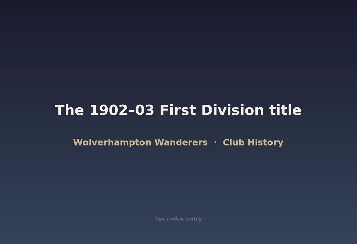 The 1902–03 First Division title